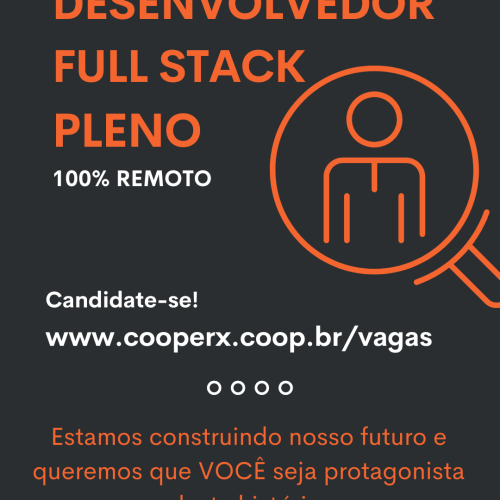 CooperX abre vagas para DESENVOLVEDOR FULL STACK PLENO